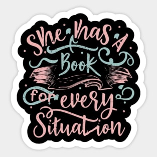 she has a book for every situation Sticker